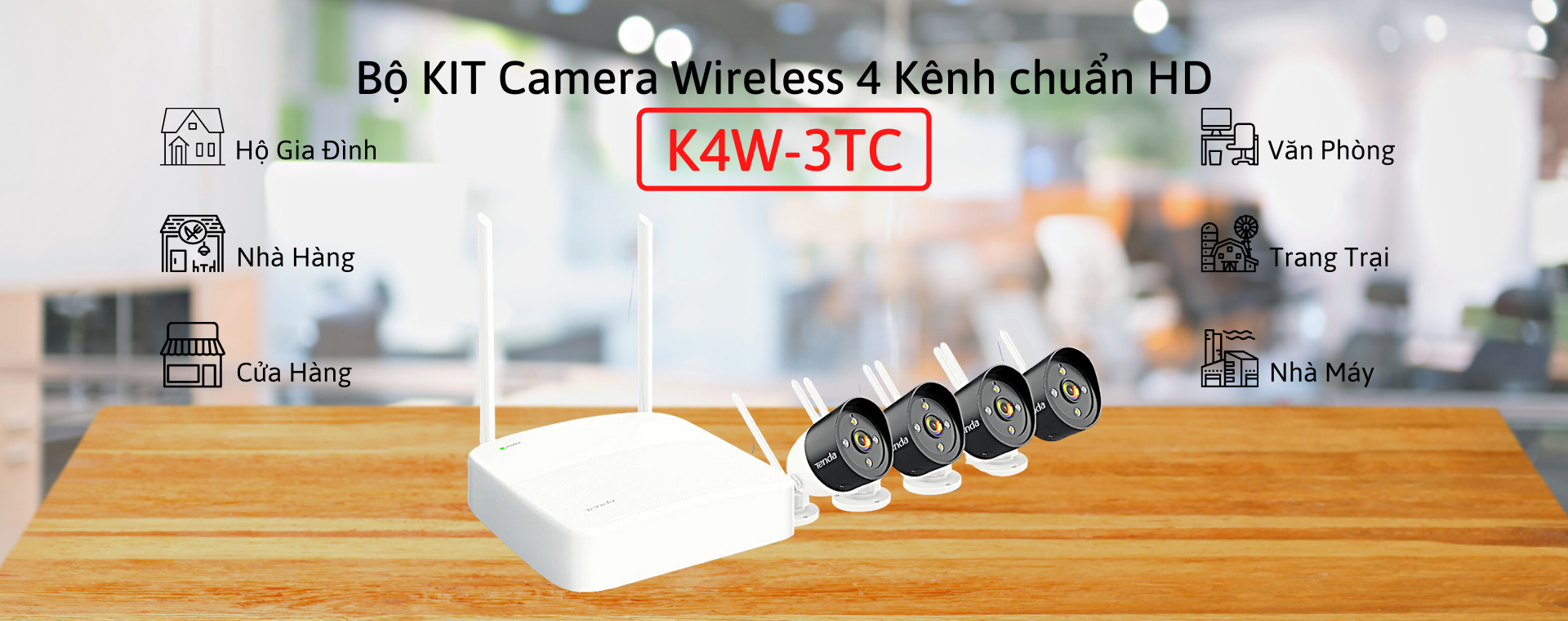 Bộ KIT Camera Wireless 4 Kênh chuẩn HD K4W-3TC